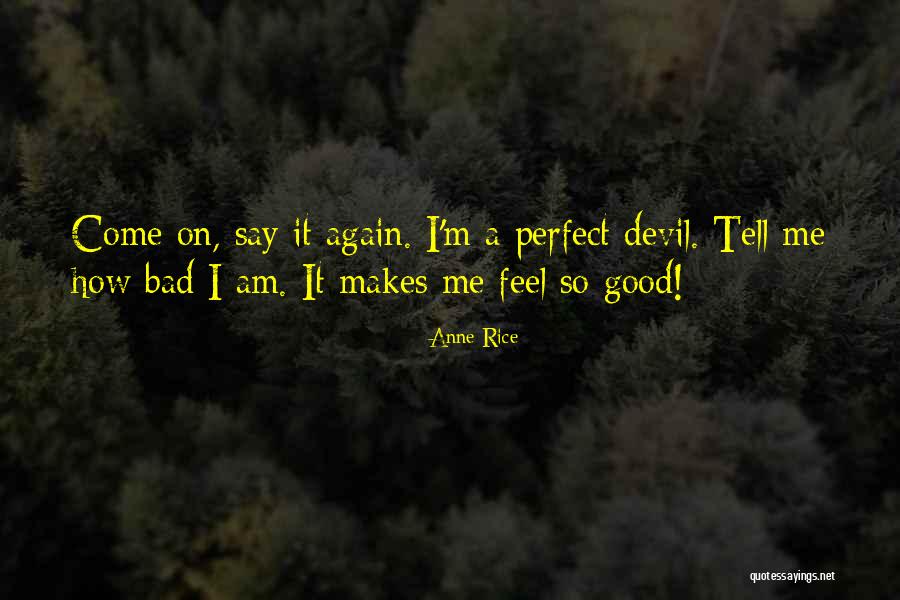 Cincymls Quotes By Anne Rice Cincymls Quotes By Anne Rice