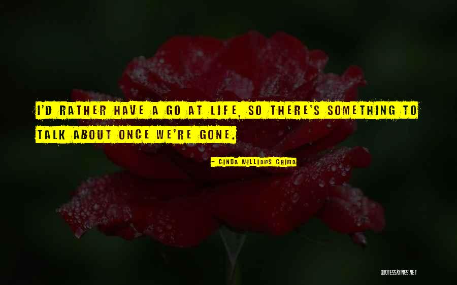Cinda Chima Quotes By Cinda Williams Chima Cinda Chima Quotes By Cinda Williams Chima