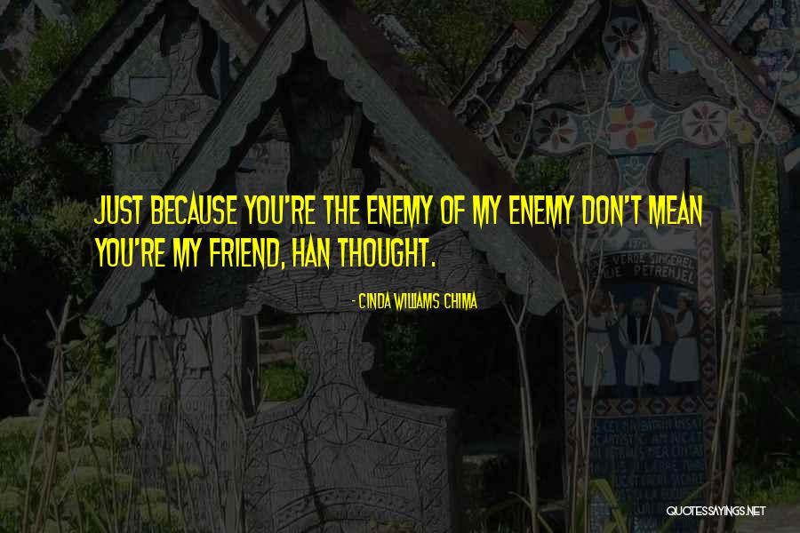 Cinda Chima Quotes By Cinda Williams Chima Cinda Chima Quotes By Cinda Williams Chima