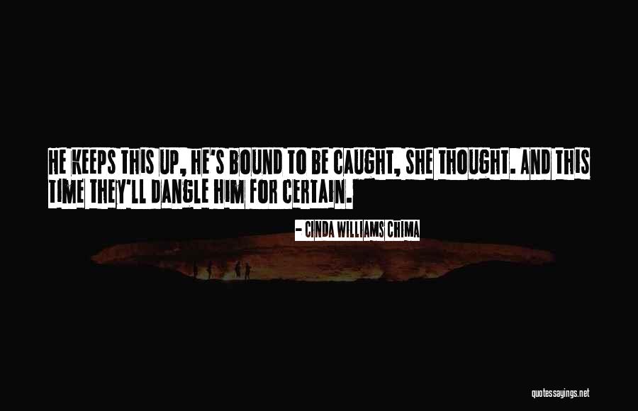Cinda Chima Quotes By Cinda Williams Chima Cinda Chima Quotes By Cinda Williams Chima
