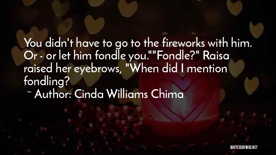 Cinda Williams Chima Quotes 1991179