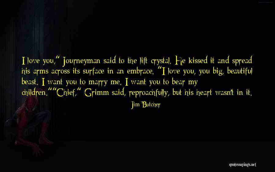 Cinder Love Quotes By Jim Butcher