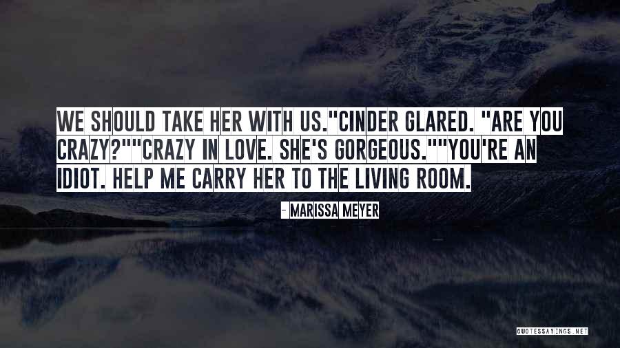 Cinder Love Quotes By Marissa Meyer