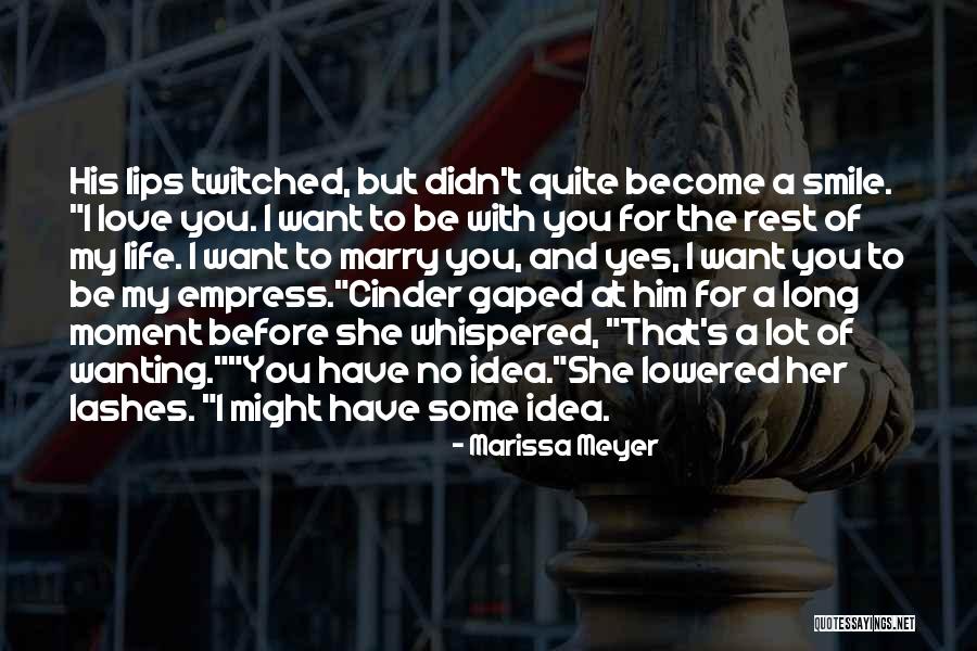 Cinder Love Quotes By Marissa Meyer