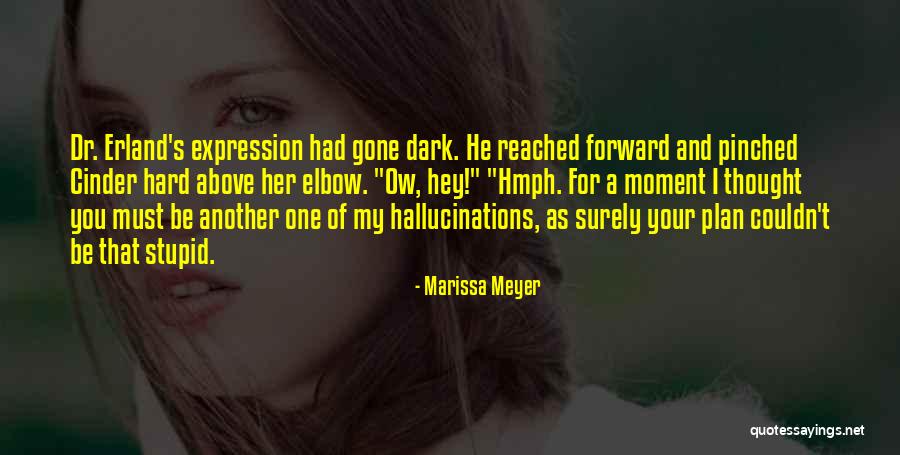 Cinder Marissa Meyer Quotes By Marissa Meyer Cinder Marissa Meyer Quotes By Marissa Meyer