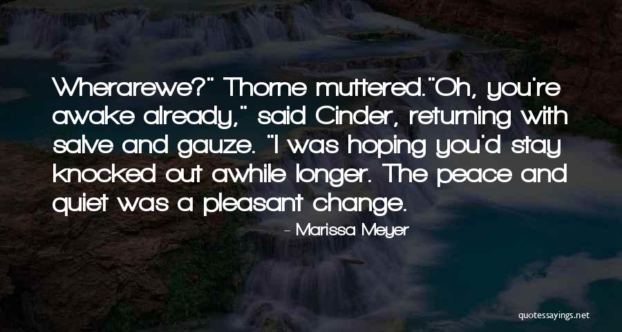 Cinder Marissa Meyer Quotes By Marissa Meyer Cinder Marissa Meyer Quotes By Marissa Meyer