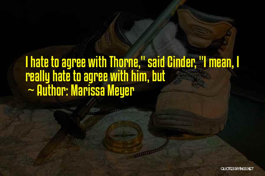 Cinder Marissa Meyer Quotes By Marissa Meyer