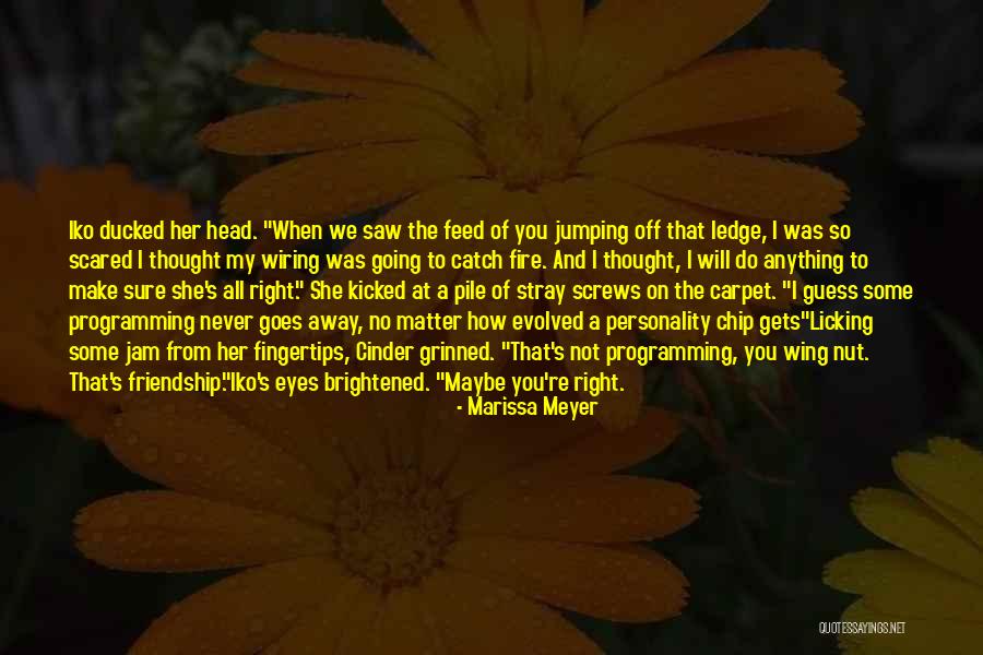 Cinder Marissa Meyer Quotes By Marissa Meyer Cinder Marissa Meyer Quotes By Marissa Meyer