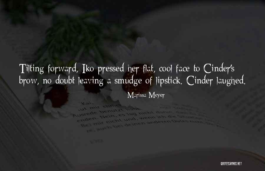 Cinder Marissa Meyer Quotes By Marissa Meyer Cinder Marissa Meyer Quotes By Marissa Meyer