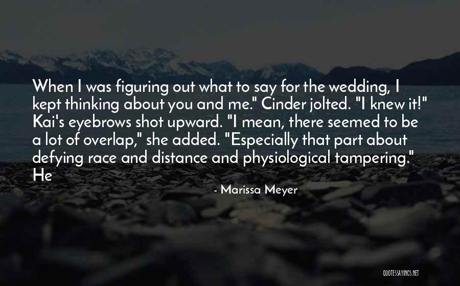 Cinder Marissa Meyer Quotes By Marissa Meyer Cinder Marissa Meyer Quotes By Marissa Meyer