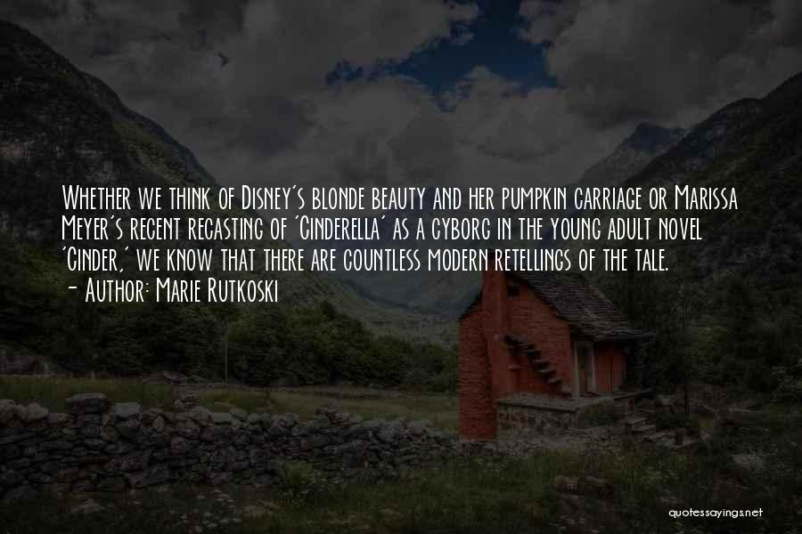 Cinder Quotes By Marie Rutkoski