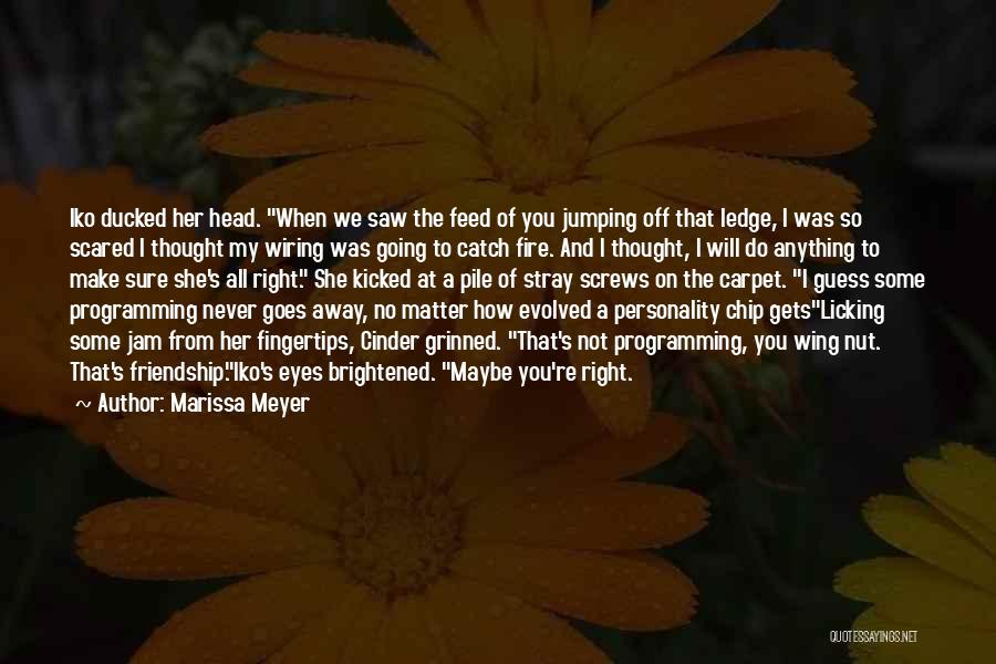 Cinder Quotes By Marissa Meyer