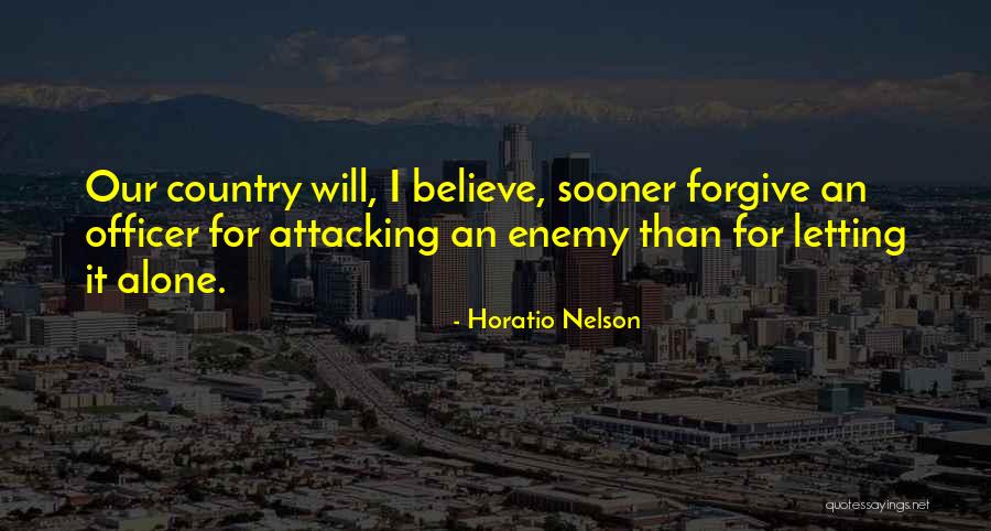 Cindered Shadows Quotes By Horatio Nelson Cindered Shadows Quotes By Horatio Nelson