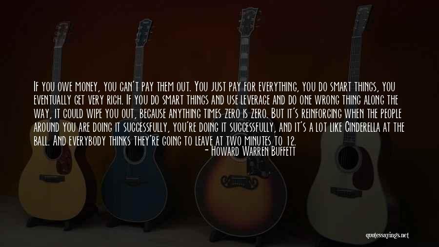 Cinderella 12 O'clock Quotes By Howard Warren Buffett Cinderella 12 O'clock Quotes By Howard Warren Buffett