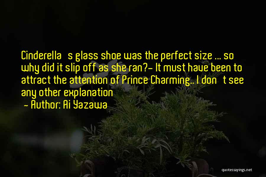 Cinderella And Prince Charming Quotes By Ai Yazawa