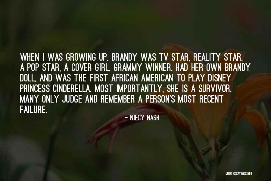 Cinderella Brandy Quotes By Niecy Nash