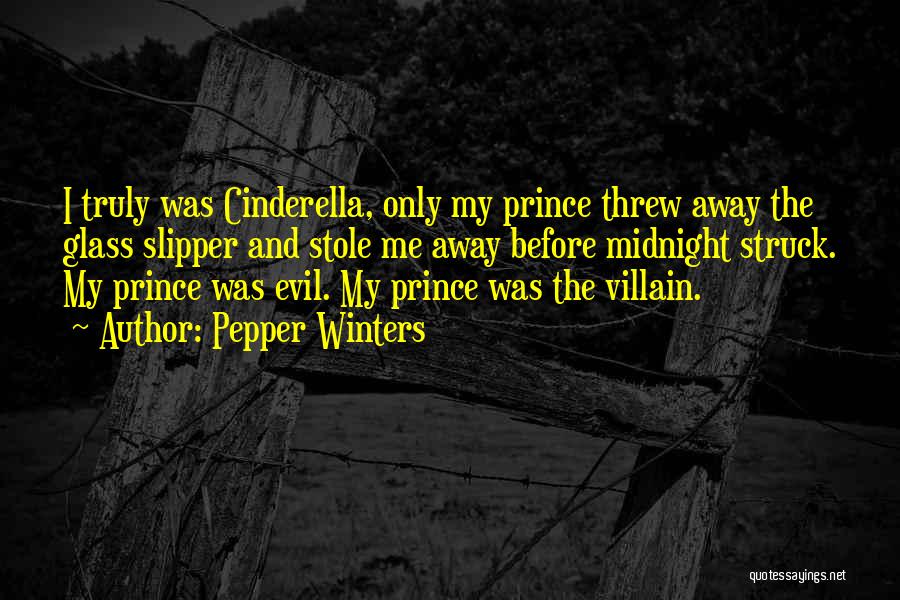 Cinderella Glass Slipper Quotes By Pepper Winters