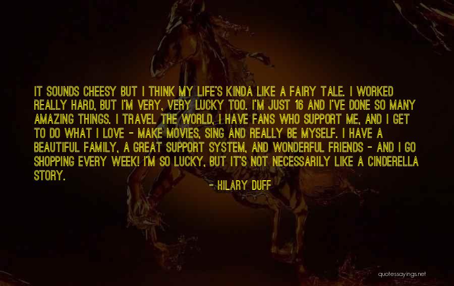 Cinderella Hilary Duff Quotes By Hilary Duff