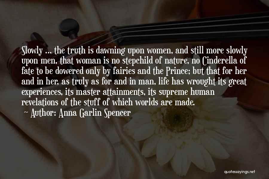 Cinderella Man Quotes By Anna Garlin Spencer