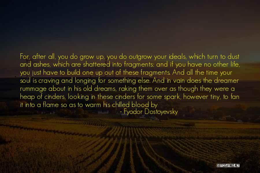 Cinders Quotes By Fyodor Dostoyevsky Cinders Quotes By Fyodor Dostoyevsky