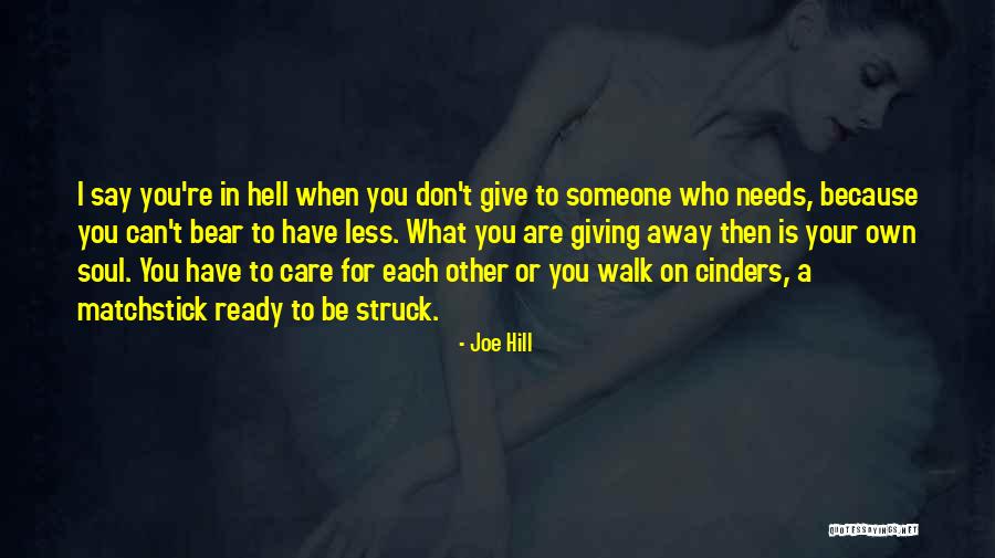 Cinders Quotes By Joe Hill Cinders Quotes By Joe Hill