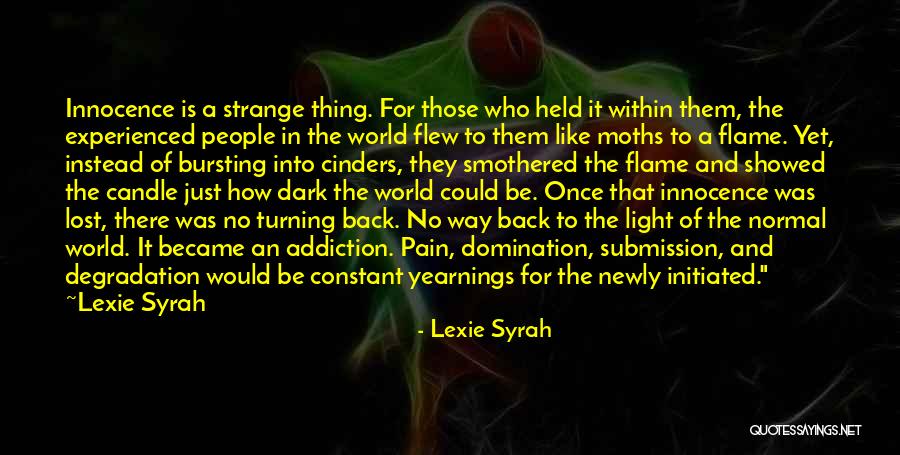 Cinders Quotes By Lexie Syrah Cinders Quotes By Lexie Syrah
