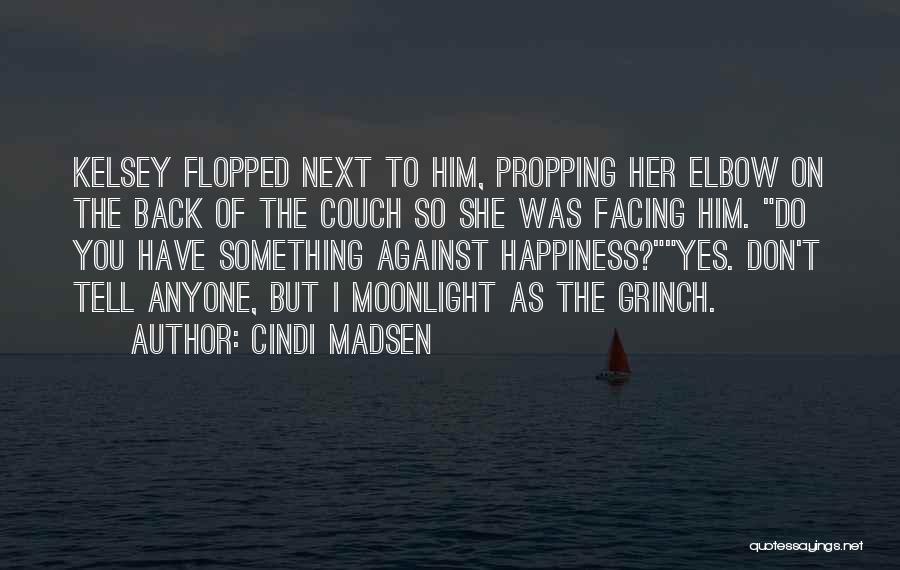 Cindi Madsen Quotes 1055179