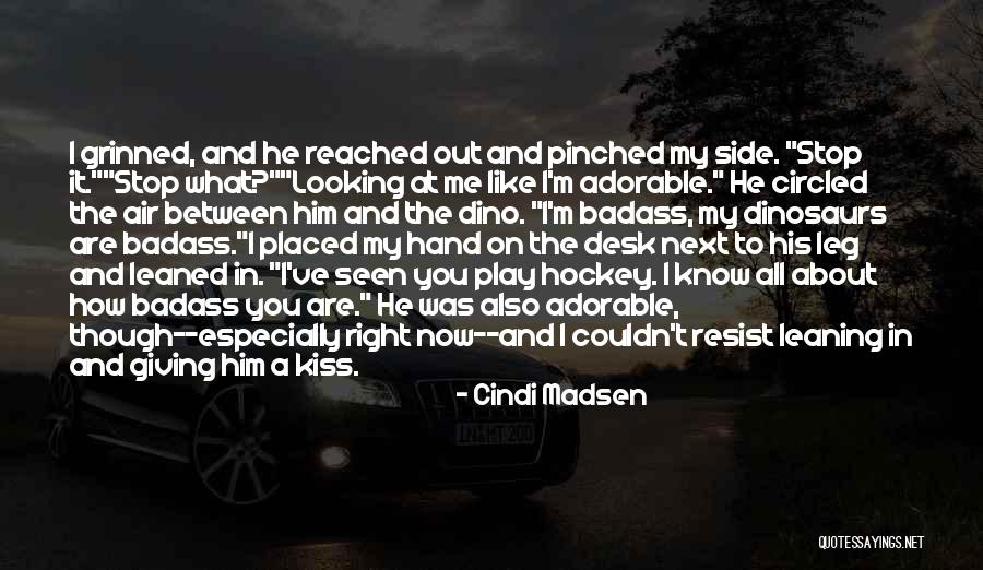 Cindi Madsen Quotes 1148797