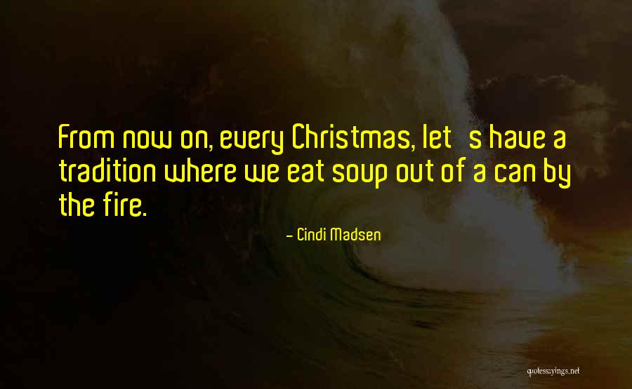 Cindi Madsen Quotes 1501284