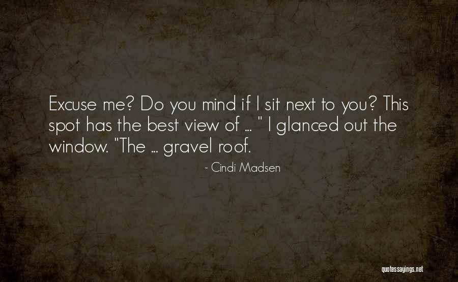 Cindi Madsen Quotes 1802825