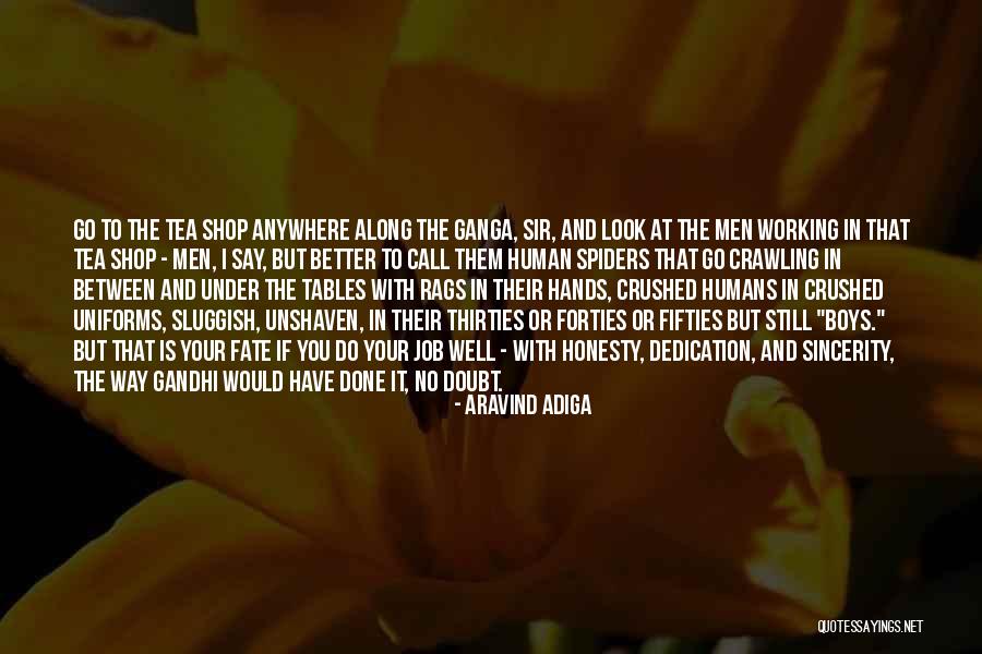 Cindoruk Diziler Quotes By Aravind Adiga Cindoruk Diziler Quotes By Aravind Adiga