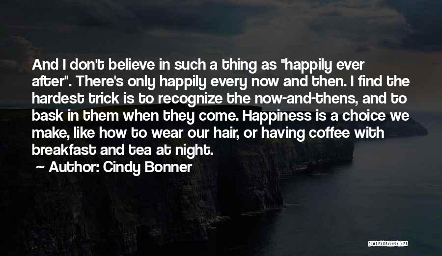 Cindy Bonner Quotes 1594755