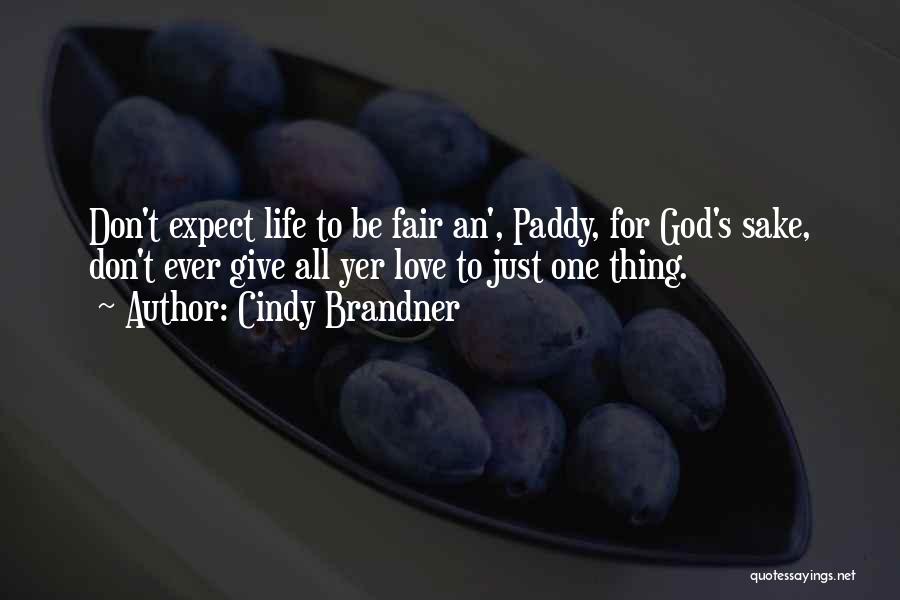 Cindy Brandner Quotes 966666