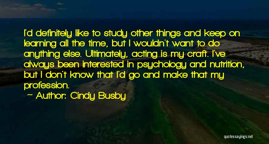 Cindy Busby Quotes 647598