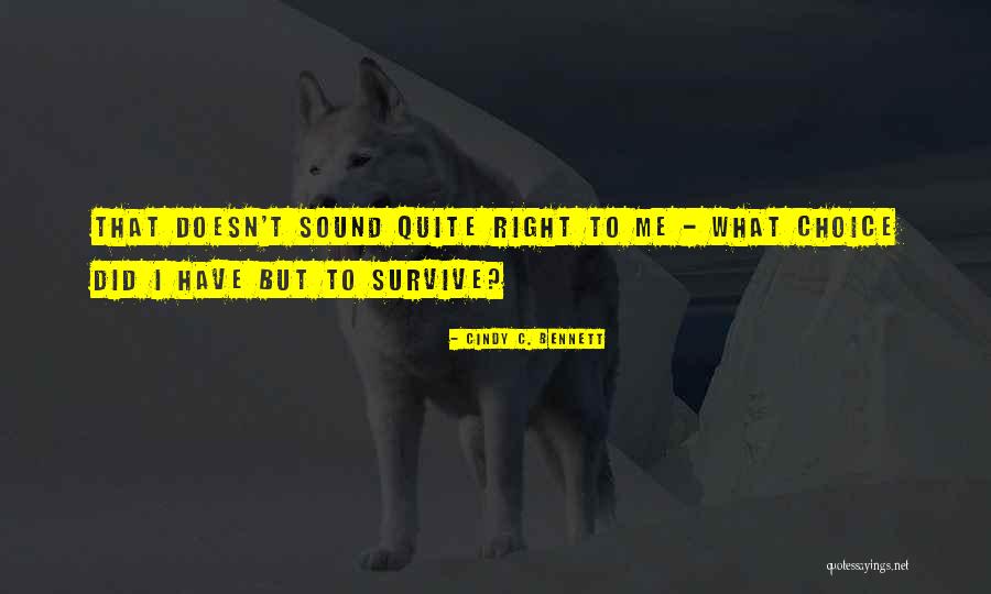 Cindy C. Bennett Quotes 1168989 Cindy C. Bennett Quotes 1168989