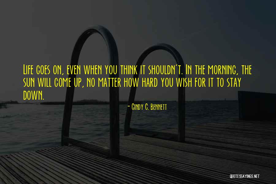 Cindy C. Bennett Quotes 1452857 Cindy C. Bennett Quotes 1452857