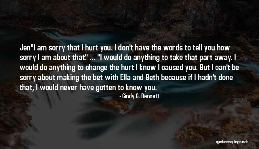 Cindy C. Bennett Quotes 1645774 Cindy C. Bennett Quotes 1645774