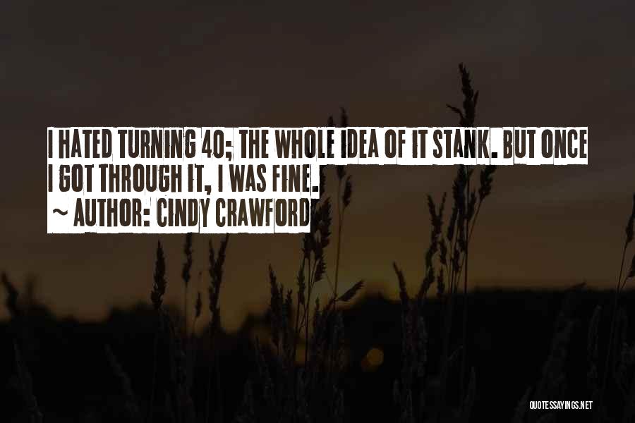 Cindy Crawford Quotes 1237314