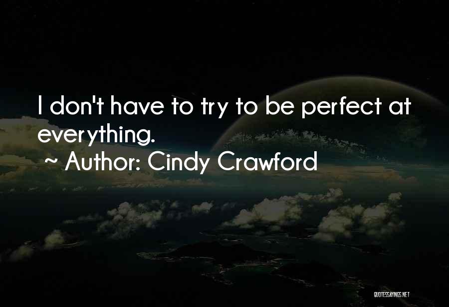 Cindy Crawford Quotes 1280456