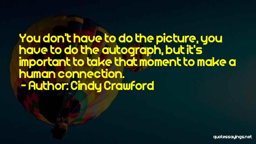 Cindy Crawford Quotes 1696351