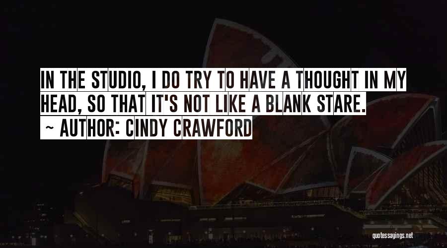 Cindy Crawford Quotes 1997612