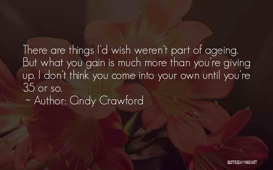 Cindy Crawford Quotes 326628