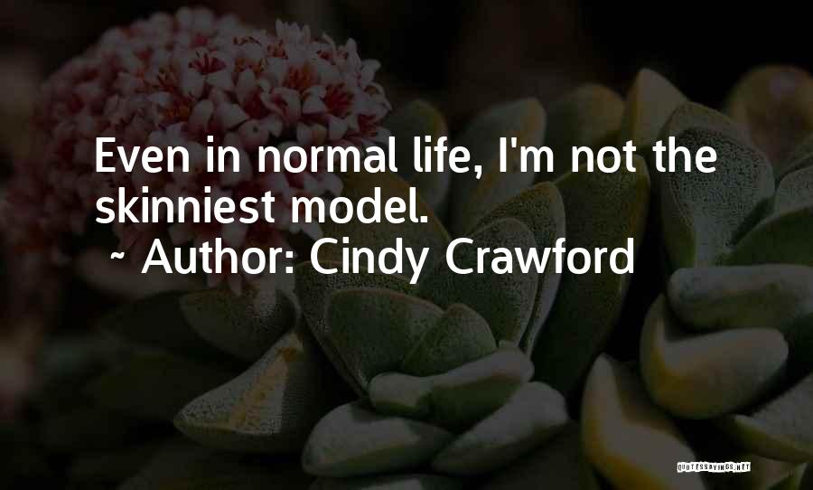 Cindy Crawford Quotes 847280