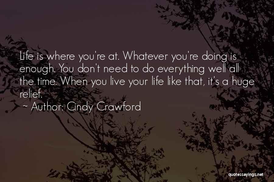 Cindy Crawford Quotes 94308