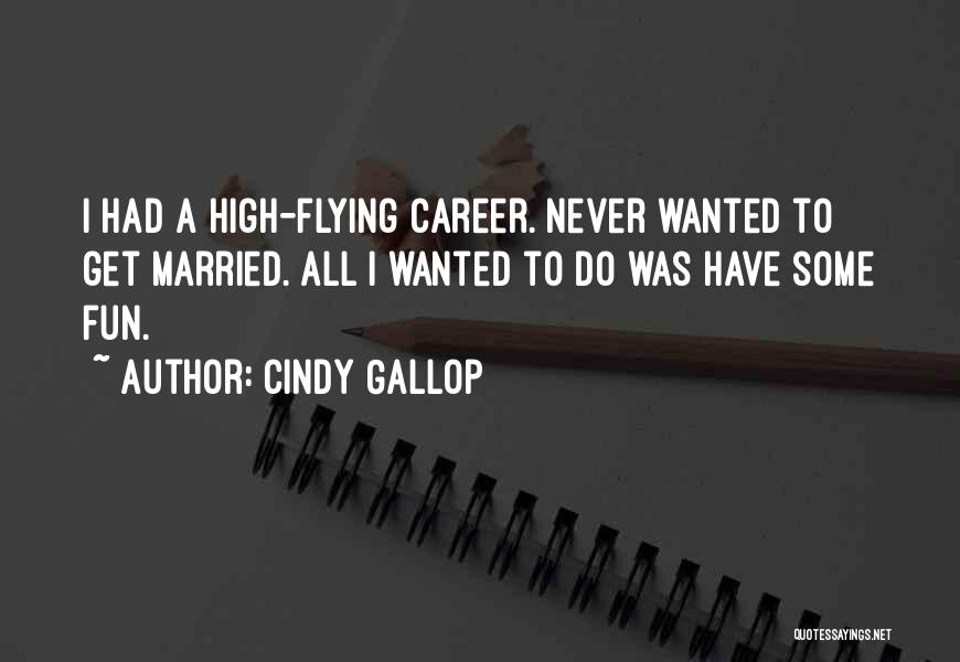 Cindy Gallop Quotes 1466819