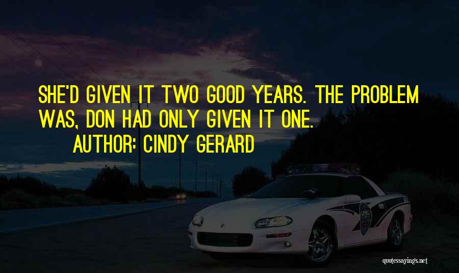 Cindy Gerard Quotes 1517162