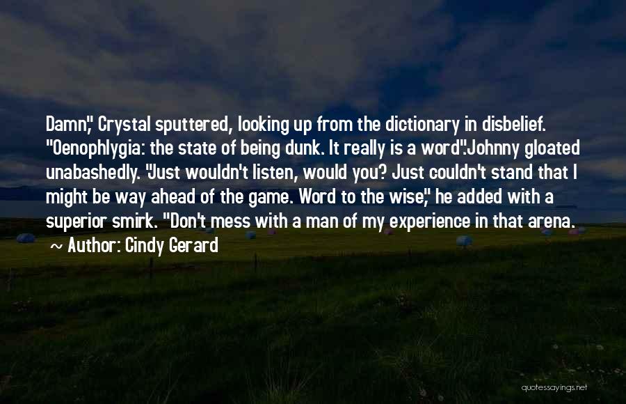 Cindy Gerard Quotes 1766889