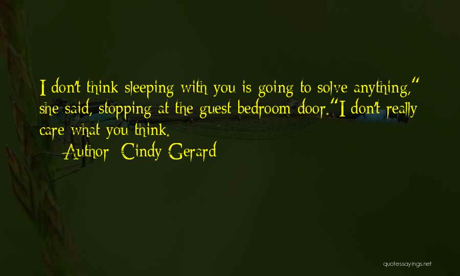 Cindy Gerard Quotes 1804348