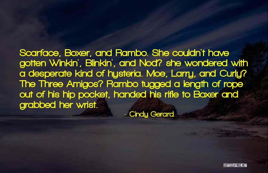 Cindy Gerard Quotes 2005474