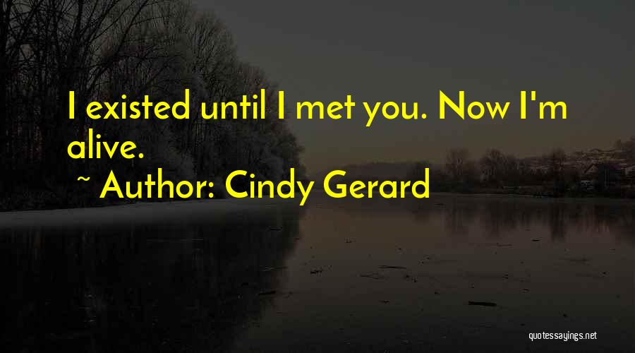 Cindy Gerard Quotes 2144102